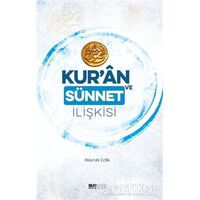 Kur’an ve Sünnet İlişkisi - Hüseyin Çelik - Siyer Yayınları