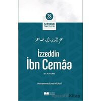 İzzeddin İbn Cemaa - Siyerin Öncüleri (28) - Muhammet Enes Midilli - Siyer Yayınları
