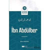 İbn Abdülber - Siyerin Öncüleri 19 - Şükran Adıgüzel - Siyer Yayınları