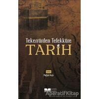 Tekerrürden Tefekküre Tarih - Kolektif - Siyer Yayınları