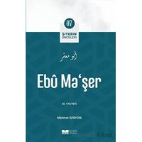 Ebu Maşer - Mehmet Apaydın - Siyer Yayınları