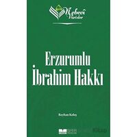 Nebevi Varisler 82 Erzurumlu İbrahim Hakkı - Reyhan Keleş - Siyer Yayınları