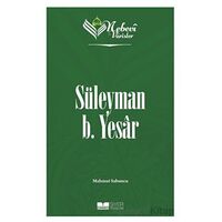 Süleyman B. Yesar - Nebevi Varisler 12 - Mahmut Sabuncu - Siyer Yayınları