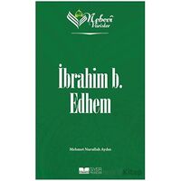 Nebevi Varisler 19 İbrahim b. Edhem - Mehmet Nurullah Aydın - Siyer Yayınları