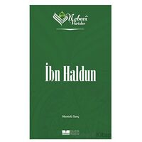 İbn Haldun - Nebevi Varisler 69 - Mustafa Yanç - Siyer Yayınları