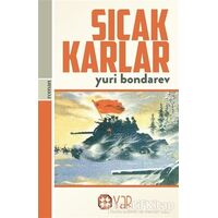 Sıcak Karlar - Yuri Bondarev - Yar Yayınları