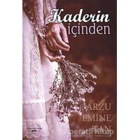 Kaderin İçinden - Arzu Emine Tan - Sokak Kitapları Yayınları