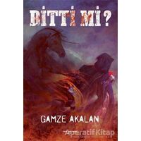 Bitti mi? - Gamze Akalan - Sokak Kitapları Yayınları