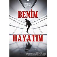 Benim Hayatım - Ömür Öztaş - Sokak Kitapları Yayınları