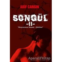 Songül - 2 - Arif Cansın - Sokak Kitapları Yayınları