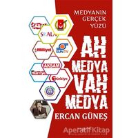 Ah Medya Vah Medya - Ercan Güneş - Sokak Kitapları Yayınları