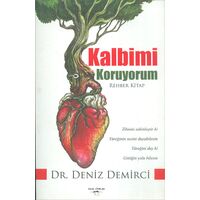 Kalbimi Koruyorum Rehber Kitap - Deniz Demirci - Sokak Kitapları Yayınları