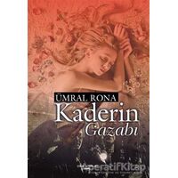 Kaderin Gazabı - Ümral Rona - Sokak Kitapları Yayınları