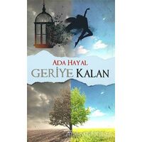 Geriye Kalan - Ada Hayal - Sokak Kitapları Yayınları