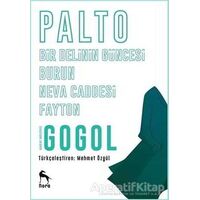 Palto - Bir Delinin Güncesi - Burun - Neva Caddesi - Fayton - Nikolay Vasilyeviç Gogol - Nora Kitap