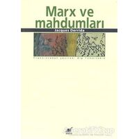 Marx ve Mahdumları - Jacques Derrida - Ayrıntı Yayınları