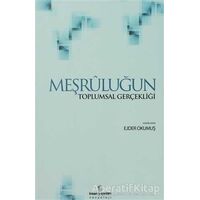 Meşruluğun Toplumsal Gerçekliği - Peter L. Berger - İnsan Yayınları