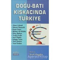 Doğu - Batı Kıskacında Türkiye - Seyfi Öngider - Aykırı Yayınları