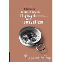 21. Yüzyıl İçin Sosyalizm - Michael Lebowitz - Yordam Kitap