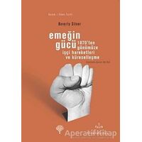 Emeğin Gücü - Beverly Silver - Yordam Kitap