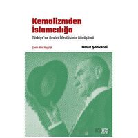 Kemalizmden İslamcılığa - Umut Şahverdi - Nota Bene Yayınları