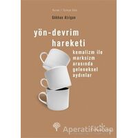 Yön - Devrim Hareketi - Gökhan Atılgan - Yordam Kitap