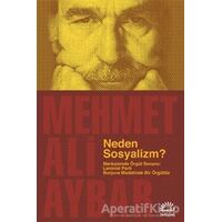 Neden Sosyalizm? - Mehmet Ali Aybar - İletişim Yayınevi