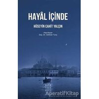 Hayal İçinde - Hüseyin Cahit Yalçın - Hitabevi Yayınları