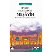 Hanefi Mezhebinde Meşayih - Mustafa Ateş - Sonçağ Yayınları