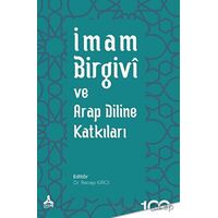 İmam Birgivi ve Arap Diline Katkıları - Kolektif - Sonçağ Yayınları