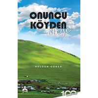 Onuncu Köyden Öteye - Haldun Güner - Sonçağ Yayınları