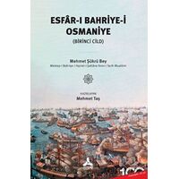 Esfar-ı Bahriye-i Osmaniye (Birinci Cild) - Mehmet Taş - Sonçağ Yayınları