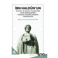 Bn Haldun’un Siyaset ve Devlet Felsefesine Dair - Bilgehan Bengü Torkuk Gökdemir - Sonçağ Yayınları