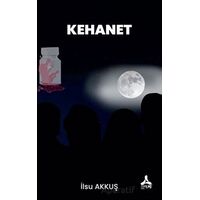 Kehanet - İlsu Akkuş - Sonçağ Yayınları