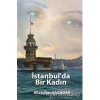 İstanbulda Bir Kadın - Aliasghar Haghdar - Sonçağ Yayınları