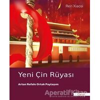 Yeni Çin Rüyası - Ren Xiaosi - Canut Yayınları