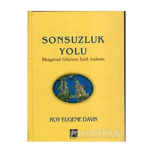 Sonsuzluk Yolu - Roy Eugene Davis - Gazi Kitabevi