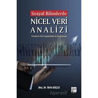 Sosyal Bilimlerde Nicel Veri Analizi - İdris Güçlü - Gazi Kitabevi