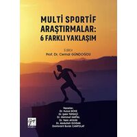 Multi Sportif Araştırmalar: 6 Farklı Yaklaşım - Şakir Tüfekçi - Gazi Kitabevi