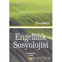 Engellilik Sosyolojisi - Esra Burcu - Anı Yayıncılık