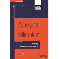 Sosyal Bilimler - Alanında Uluslararası Araştırmalar 2