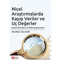 Nicel Araştırmalarda Kayıp Veriler ve Uç Değerler - Ufuk Akbaş - Pegem Akademi Yayıncılık