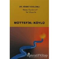 Müttefik: Köylü -Yol Dizisi 5c - Hikmet Kıvılcımlı - Sosyal İnsan Yayınları