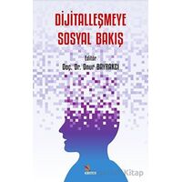 Dijitalleşmeye Sosyal Bakış - Kolektif - Kriter Yayınları