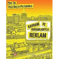 Kavram ve Kuramlarıyla Reklam - Filiz Balta Peltekoğlu - Beta Yayınevi