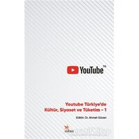 Youtube Türkiyede Kültür, Siyaset ve Tüketim 1 - Osman Çalışkan - Kriter Yayınları
