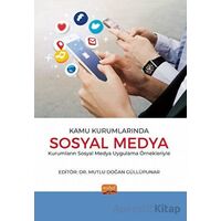 Kamu Kurumlarında Sosyal Medya - Kolektif - Nobel Bilimsel Eserler