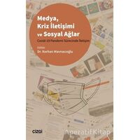 Medya Kriz İletişimi ve Sosyal Ağlar - Korhan Mavnacıoğlu - Çizgi Kitabevi Yayınları