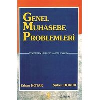 Genel Muhasebe Problemleri - Erhan Kotar - Ekin Basım Yayın - Akademik Kitaplar