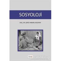 Sosyoloji - Şeniz Anbarlı Bozatay - Beta Yayınevi